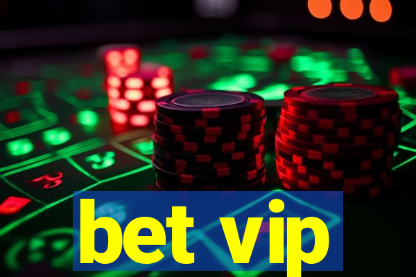 bet vip